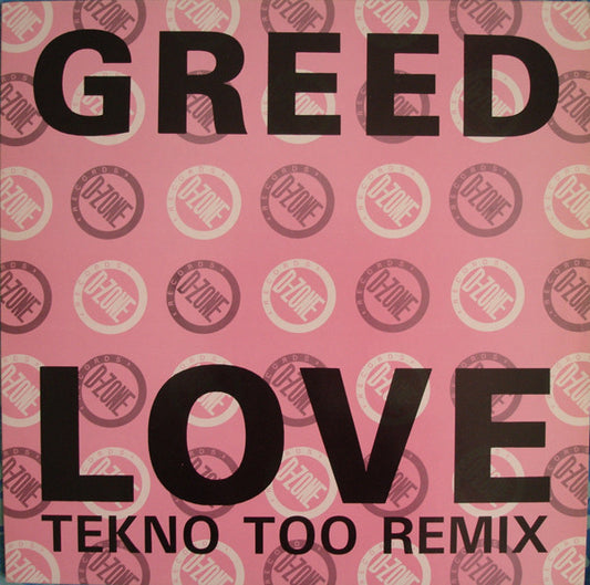 Greed : Love (Tekno Too Remix) (12")