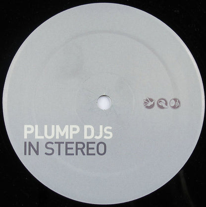 Plump DJs : In Stereo / Squeaks & Bleeps (12")