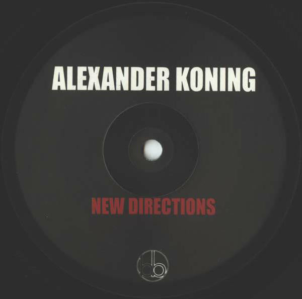 Alexander Koning : New Directions (12")