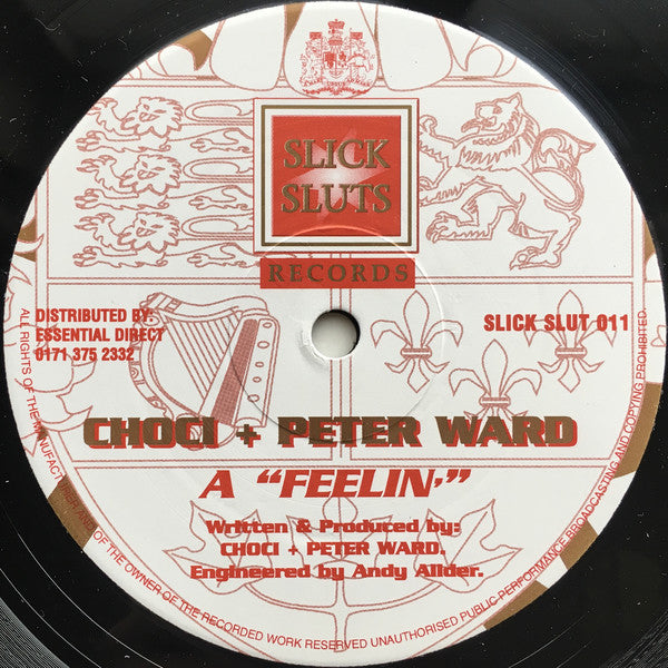 Choci + Peter Ward : Feelin' (12")