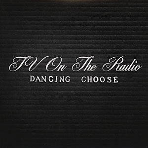 TV On The Radio : Dancing Choose (12", Single)