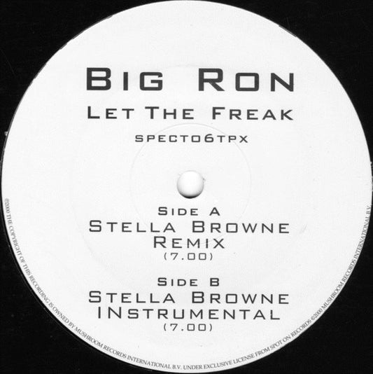 Big Ron : Let The Freak (12")