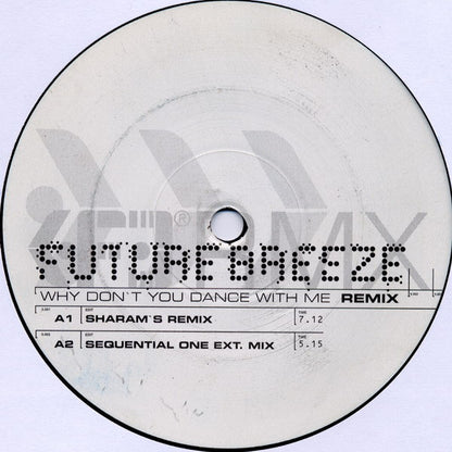 Future Breeze : Why Don't You Dance With Me (Remix) (12")