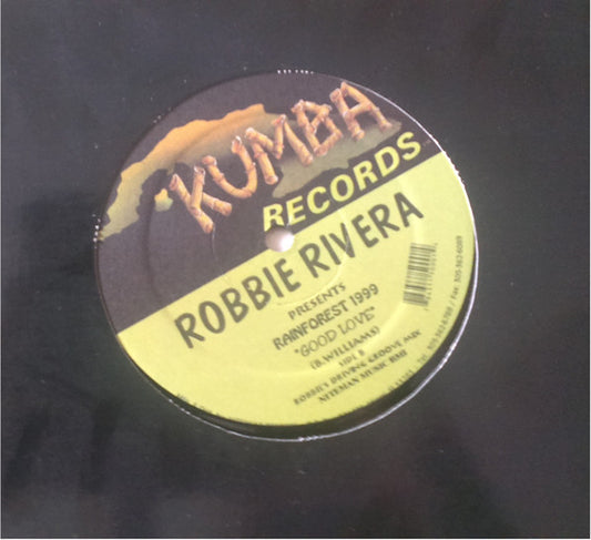 Robbie Rivera Presents Rainforest (2) : Good Love (12")
