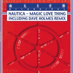 Nautica : Magic Love Thing (12")