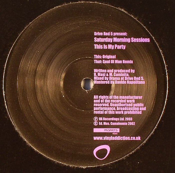 Drive Red 5 : Present: Saturday Morning Sessions - This Is My Party (12")