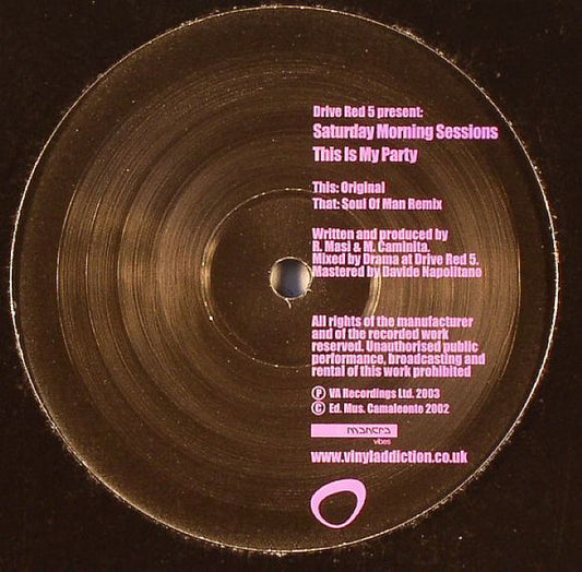 Drive Red 5 : Present: Saturday Morning Sessions - This Is My Party (12")