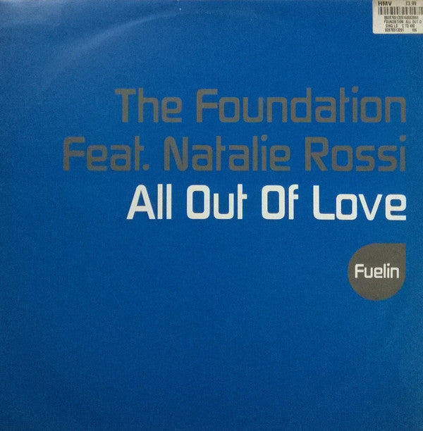 The Foundation Feat. Natalie Rossi : All Out Of Love (12")