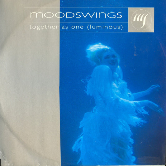 Moodswings : Together As One (Luminous) (12")
