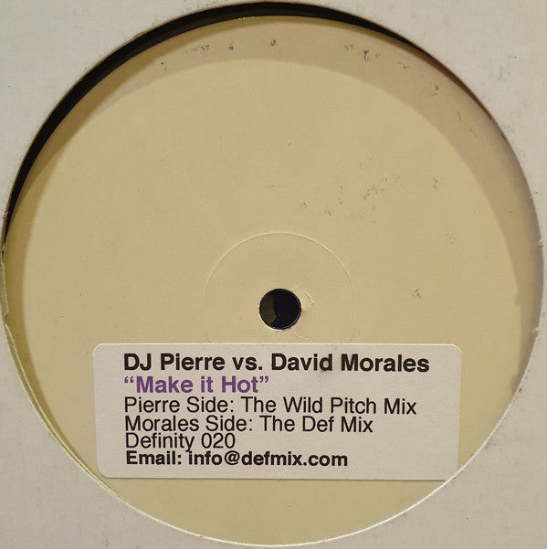 DJ Pierre vs. David Morales : Make It Hot (12")