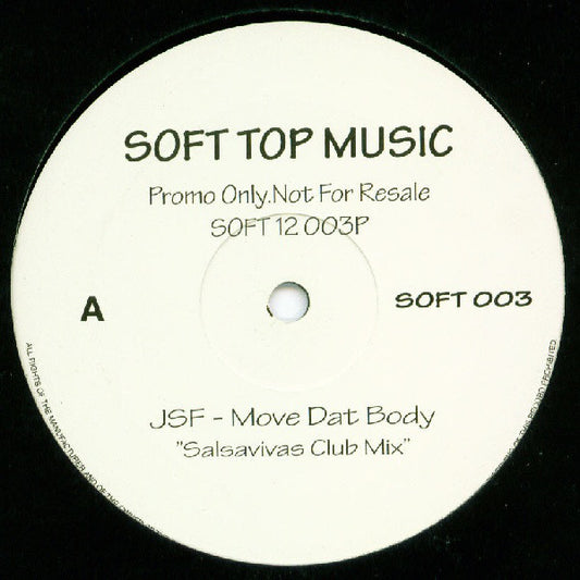 JSF : Move Dat Body (12", Promo)