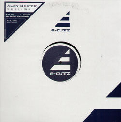Alan Dexter* : Sublime (12")