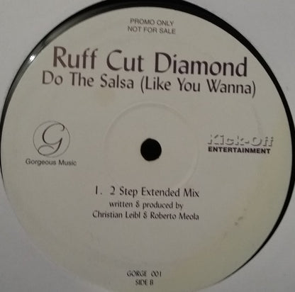 Ruff Cut Diamond : Do The Salsa (Like You Wanna) (12", Promo)