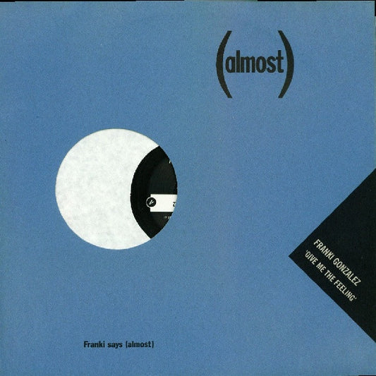 Franki Gonzalez : Give Me The Feeling (12", Promo)