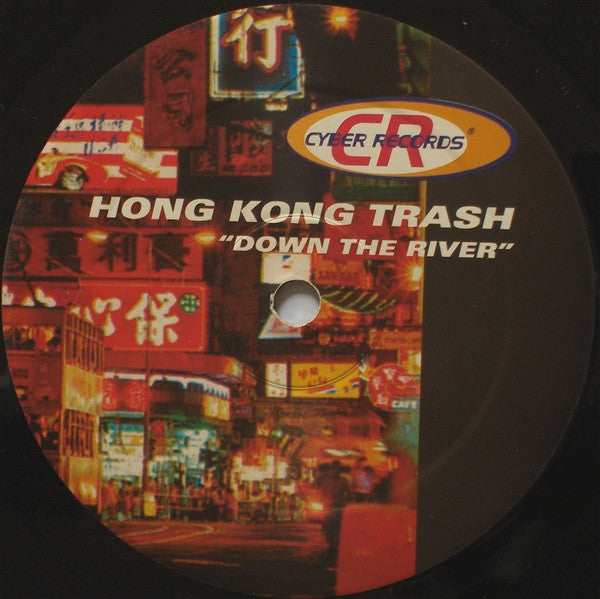 Hong Kong Trash : Down The River (12")