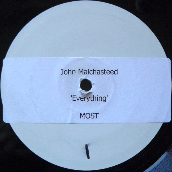 John Malchasteed* : Everything (12", W/Lbl, Sti)
