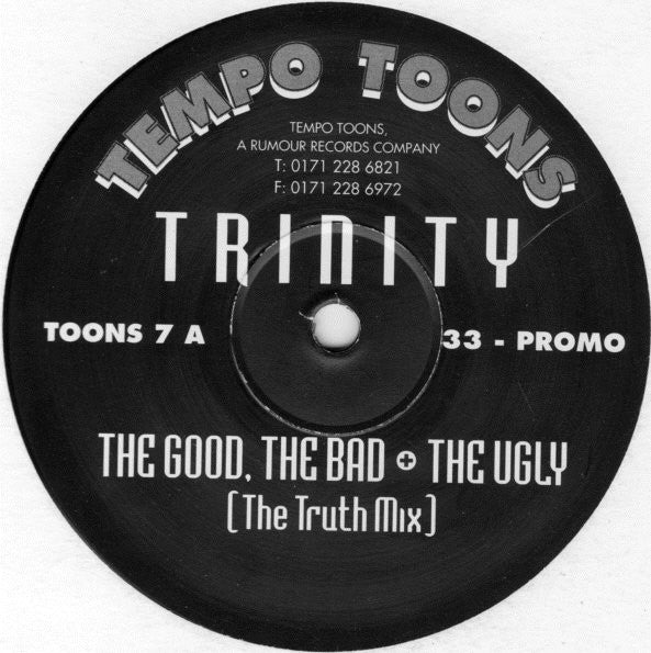 Trinity (5) : The Good, The Bad + The Ugly (12", Promo)