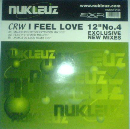 CRW : I Feel Love (Remixes) (12")