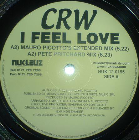 CRW : I Feel Love (Remixes) (12")