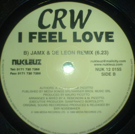 CRW : I Feel Love (Remixes) (12")