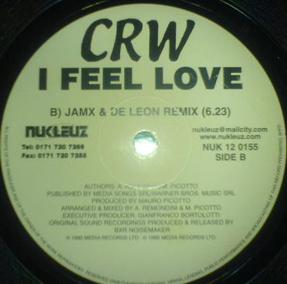 CRW : I Feel Love (Remixes) (12")