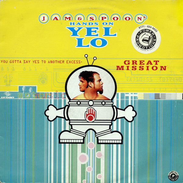 Jam & Spoon's* Hands On Yello : You Gotta Say Yes To Another Excess- Great Mission (12")