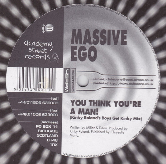 Massive Ego : You Think You're A Man (12")