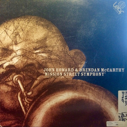 John Howard & Brendan McCarthy* : Mission Street Symphony (12")