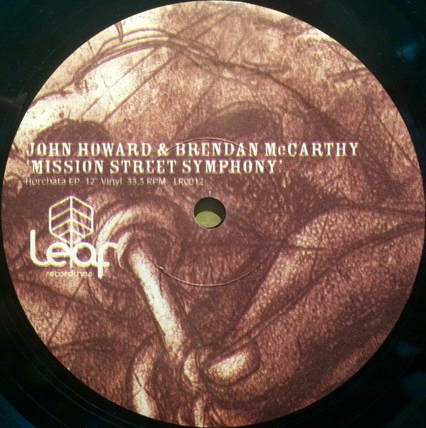 John Howard & Brendan McCarthy* : Mission Street Symphony (12")