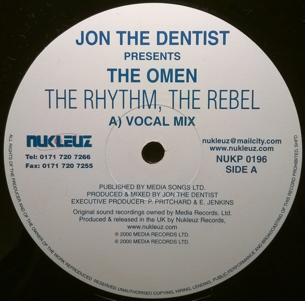 Jon The Dentist Presents... The Omen (8) : The Rhythm, The Rebel (12")