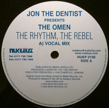 Jon The Dentist Presents... The Omen (8) : The Rhythm, The Rebel (12")