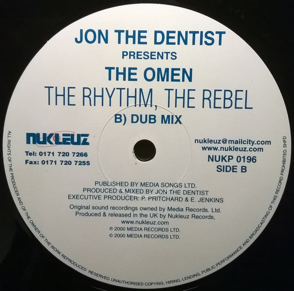 Jon The Dentist Presents... The Omen (8) : The Rhythm, The Rebel (12")