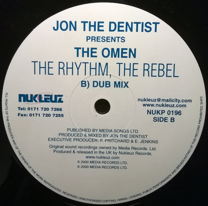 Jon The Dentist Presents... The Omen (8) : The Rhythm, The Rebel (12")