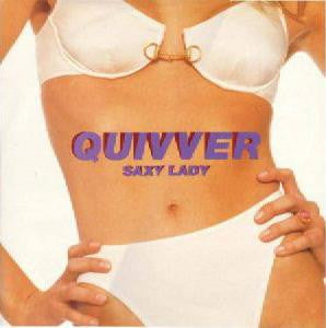 Quivver : Saxy Lady (12")