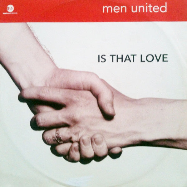 Men United : Is That Love (12", Promo)