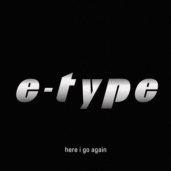 E-Type : Here I Go Again (12", Promo)
