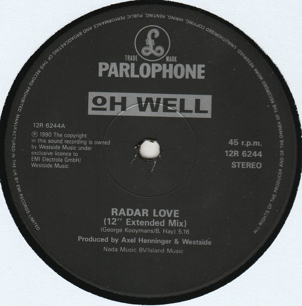 Oh Well : Radar Love (12")