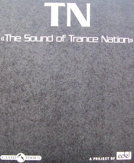 TN : The Sound Of Trance Nation (12")
