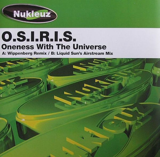 O.S.I.R.I.S. : Oneness With The Universe (12")