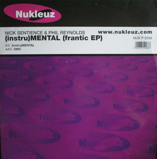 Nick Sentience & Phil Reynolds : (instru)MENTAL (Frantic EP) (12", EP)