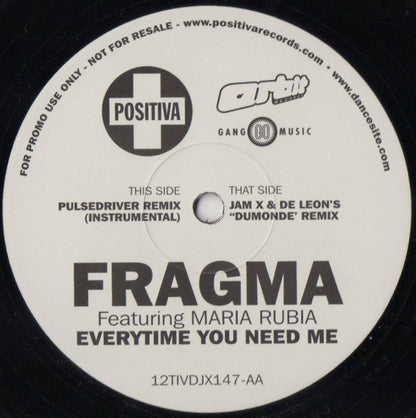 Fragma Featuring Maria Rubia : Everytime You Need Me (12", Promo)