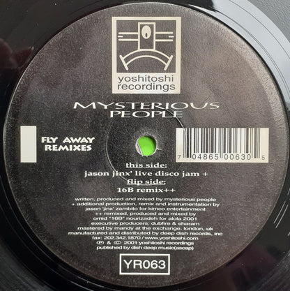 Mysterious People : Fly Away (Remixes) (2x12")