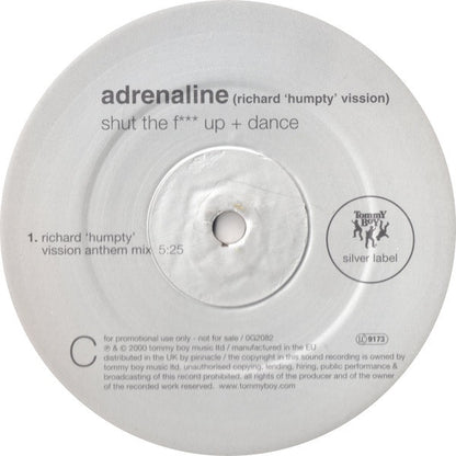 Adrenaline : Shut The F*** Up + Dance (2x12", Promo)