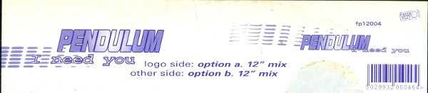 Pendulum : I Need You (12")