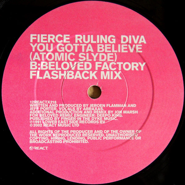 Fierce Ruling Diva : You Gotta Believe (Atomic Slyde) (12")