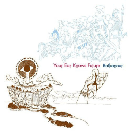 Baikonour : Your Ear Knows Future (LP, Album)