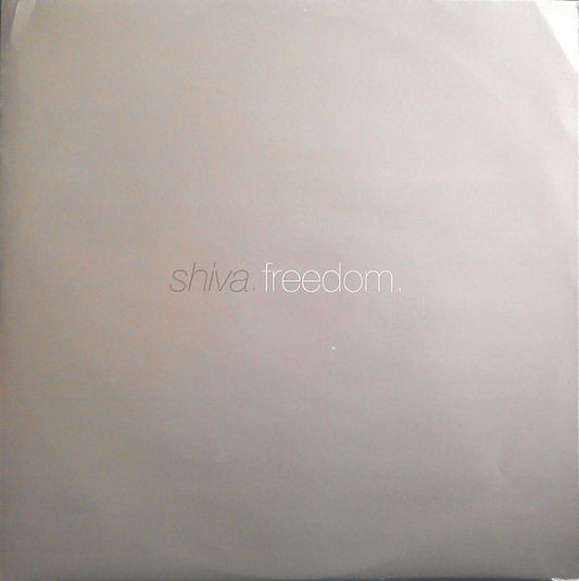 Shiva : Freedom (12")