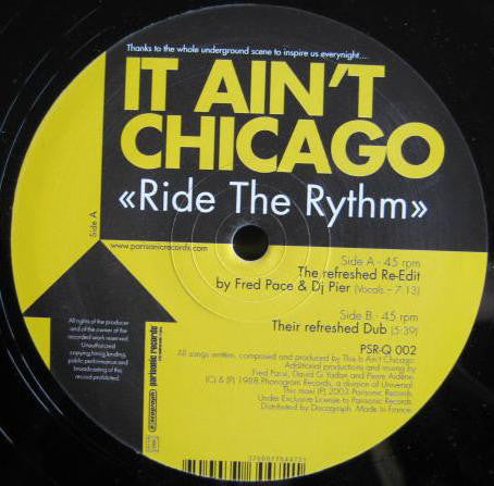 It Ain't Chicago : Ride The Rythm (12")