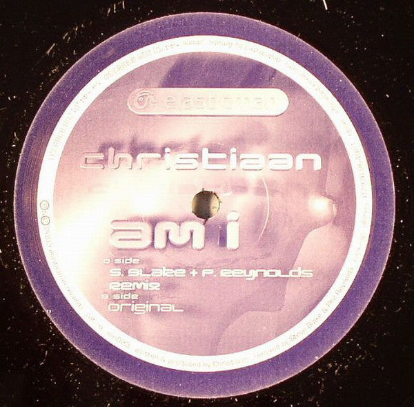 Christiaan* : Am I (12")