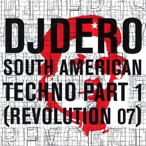 DJ Dero : South American Techno Part 1 (Revolution 07) (12")